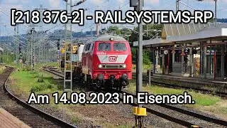 [218 376-2] von RAILSYSTEMS RP am 14.08.2023 in Eisenach