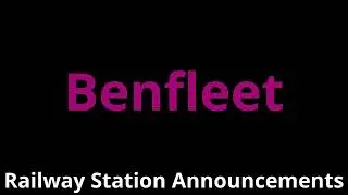 Benfleet Railway Station Announcements