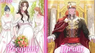 Forced Into Marriage With a Tyrant to Produce an Heir! | Manhwa Recap