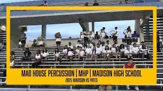 Mad House Percussion | MHP | Madison High School vs Yates 2025 #drumline #percussion #music #band