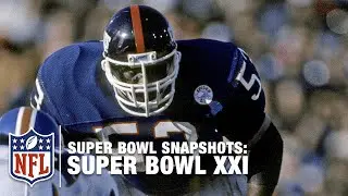 Super Bowl Snapshots: Harry Carson Remembers Super Bowl XXI | NFL