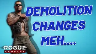 DEMOLITION CHANGES ARE MEEEHHHH..... - TRENCH GAMEPLAY - ROGUE COMPANY