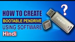 How to Make Bootable Pandrive Using Software 2020 | Any Window's in (Hindi)
