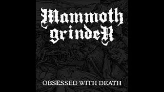 MAMMOTH GRINDER - EP's 2006/2008/2010/2024 full album