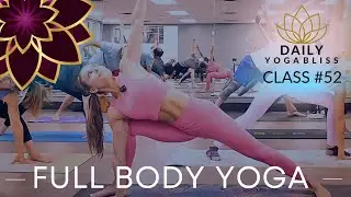 50-MIN FULL BODY YOGA WORKOUT + ABS (weight loss, flexibility, balance) / DailyYogaBliss Flow #52