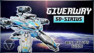 [WR] 🔥 50 Sirius GIVEAWAY & Best Setups GUIDE &ndash; Gameplay | War Robots