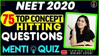75 Top Concept Hitting Questions for NEET 2020 | NEET 2020 Preparation | NEET Biology MCQs | Vedantu