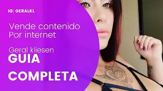 VENDER CONTENIDO POR REDES SOCIALES *guía completa* HAZ DINERO POR INTERNET- GERAL KLIESEN