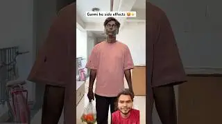 Garmi K Side effects..🥵🌤️