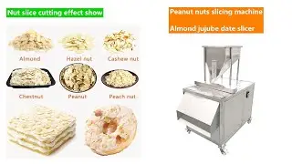Almond peanut slicing machine cashew nut slicer pistachio jujube date walnut slice cutting machine