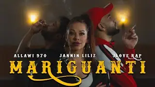 Jlove Rap & Allawi 970 & Jannin Liliz ☘️ Mariguanti ☘️ ماريكوانتي