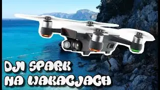 DJI SPARK W AKCJI NA WAKACJACH 🌴