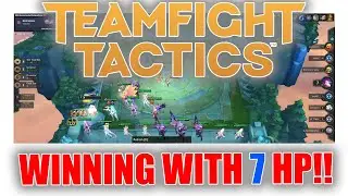TFT LEAGUE OF LEGENDS - WINNING WITH 7 HP!!