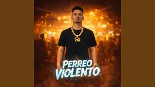 Perreo Violento