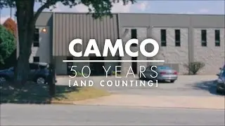 50 Years and Counting: The Camco Story