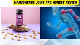 Mangoherbs joint pro supplement review !!! Really work ??