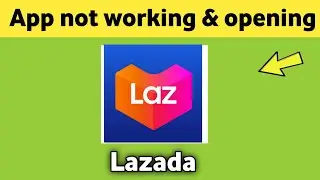 Lazada app not working & opening Crashing Problem Solved