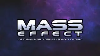 Trebin and Thresher Maw ▶ Mass Effect Insanity Stream #07