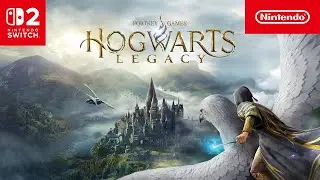 Hogwarts Legacy &ndash; Out now! | Nintendo Switch 2