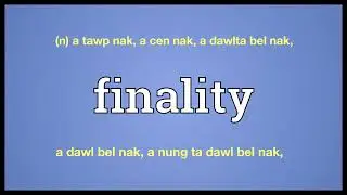 finality meaning in English Ngawn
