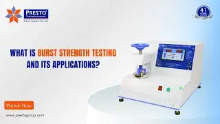 The Secrets of Burst Strength Testing | Comprehensive Guide and Tips | Presto Group