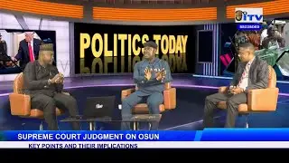 L.P. LEADERSHIP TUSSLE - Court Affirms Jurisdiction | Supreme Court Judgement On Osun Election