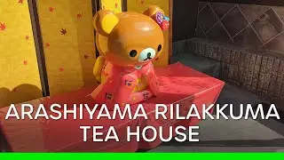 Cute Rilakkuma Tea House in Arashiyama, Kyoto (Japan 🇯🇵 Vlog) | 嵐山 りらっくま茶房