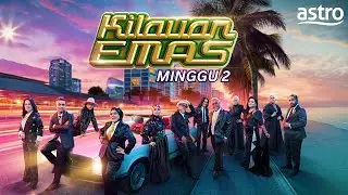 [LIVE] KILAUAN EMAS 2025 LIVE + - MINGGU 2