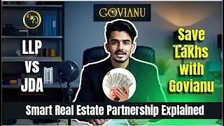 LLP vs JDA &ndash; Smart Real Estate Partnership Explained | Save Lakhs with Govianu. CONTACT-8088330330