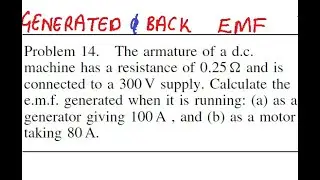 Electrotechnology N3 Generated EMF and BACK EMF Calculations @mathszoneafricanmotives
