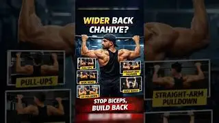 Wider Back Chahiye? Stop Biceps, Build Back | Back Width Workout