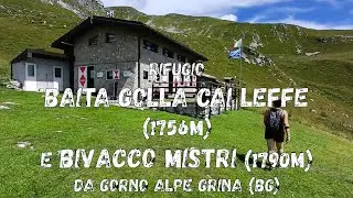 Rifugio Baita Golla CAI Leffe & Bivacco Mistri ad Anello dall'Alpe Grina (BG) #walking #hiking