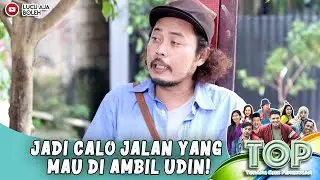 ISTILAHNYA OBJEKAN! JADI CALO JALAN YANG MAU DI AMBIL UDIN!  | TUKANG OJEK PENGKOLAN EPS 796