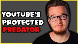 YouTube's Protected Predator