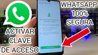 Como Activar clave de acceso en WhatsApp para no ser hackeada