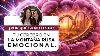La neurociencia de tus emociones: &iquest;Por qu&eacute; pasas de la euforia al miedo?
