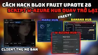 W-azure ComeBack ?? - Collection of Premium Scripts Hack Blox Fruit Update 28 But Get Free Super VIP