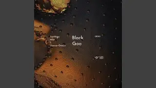 Black Goo (Silk Road Remix)
