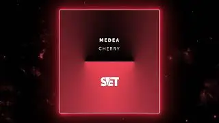 Cherry (UA) - Medea (Original Mix) [SVET]