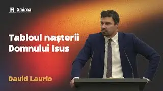 Tabloul nașterii Domnului Isus - David Lavric | Predică