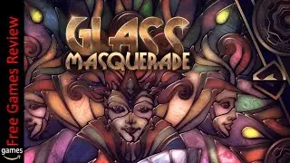 Free Game Review : Glass Masquerade Origins