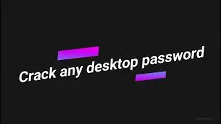 How to unlock any desktop password ??   |   BEGINNERS TUTORIAL