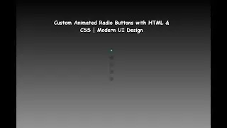 Create Custom Animated Radio Buttons with HTML & CSS | Modern UI Design