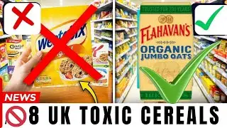 8 UK Cereal Brands You Should Avoid