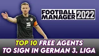 FM 22 German 3. Liga TOP 12 Free Agents To Sign | Football Manager 2022