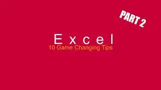 Top 10 Microsoft Excel Tips & Tricks #2