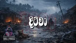 දිට්වා..| Ditwa | AI Music | Mr.Lyrics