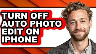 How to Turn Off Auto Photo Edit on Iphone (only Way)