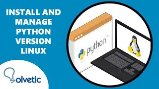 Install and Manage Python Version Linux ✔️