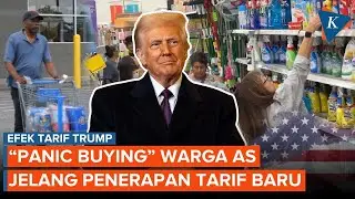 Warga AS Panik Efek Tarif Trump, Borong Produk Luar Sebelum Naik Harga